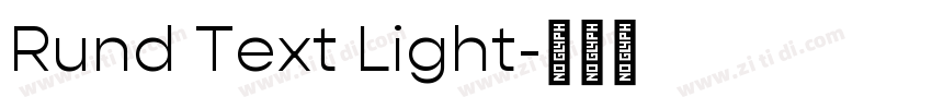 Rund Text Light字体转换